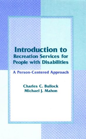 Imagen de archivo de An Introduction to Recreation Services for People With Disabilities: A Person-Centered Approach a la venta por HPB-Red