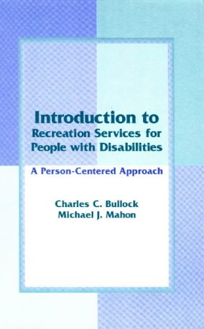 Stock image for An Introduction to Recreation Services for People With Disabilities: A Person-Centered Approach for sale by HPB-Red