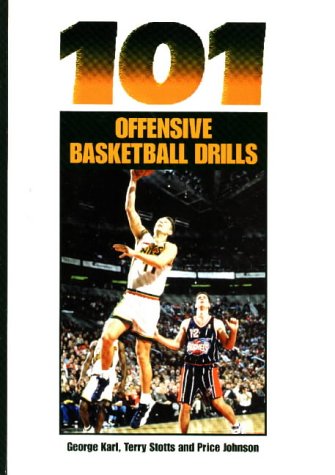 Imagen de archivo de 101 Offensive Basketball Drills a la venta por ThriftBooks-Dallas