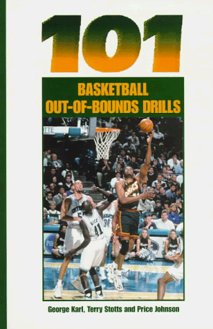 Stock image for 101 Basketball Out-Of-Bounds Drills for sale by Wonder Book