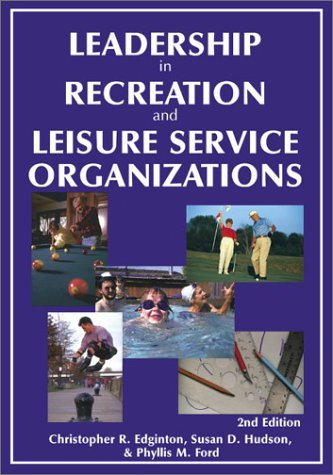 9781571671318: Leadership in Recreation and Leisure Service Organizations: Second Edition