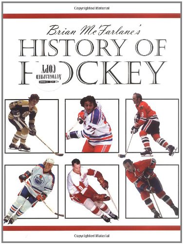 9781571671455: Brian McFarlane's History of Hockey