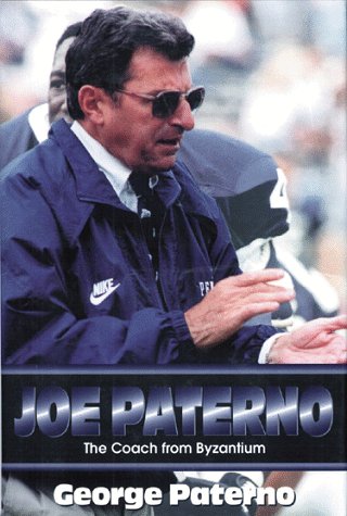 9781571671530: Joe Paterno: The Coach from Byzantium