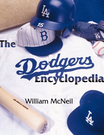 Beispielbild fr The Dodgers Encyclopedia zum Verkauf von Front Cover Books