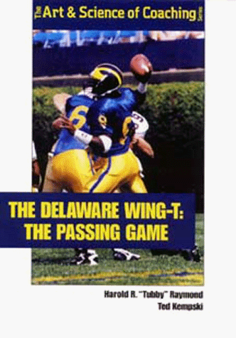 Stock image for The Passing Game (The Delaware Wing-T Series) for sale by Half Price Books Inc.