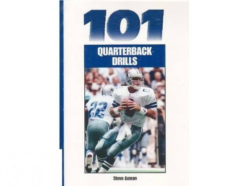 Beispielbild fr 101 Quarterback Drills zum Verkauf von Irish Booksellers