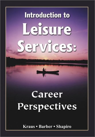 9781571674821: INTRODUCTION TO LEISURE SERV.: Career Perspectives