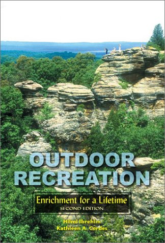 Beispielbild fr Outdoor Recreation: Enrichment for a Lifetime zum Verkauf von HPB-Red