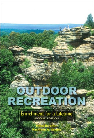 Imagen de archivo de Outdoor Recreation: Enrichment for a Lifetime a la venta por HPB-Red
