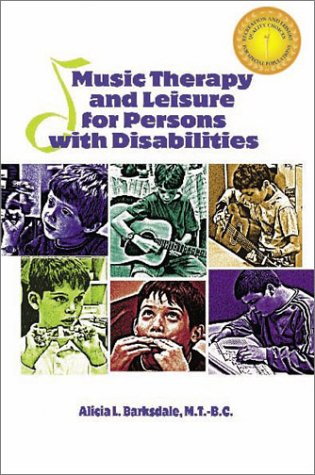 Imagen de archivo de Music Therapy and Leisure for Persons With Disabilities a la venta por HPB-Red