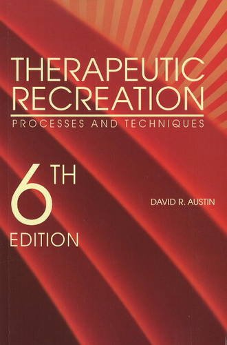 Beispielbild fr Therapeutic Recreation : Processes and Techniques zum Verkauf von Better World Books