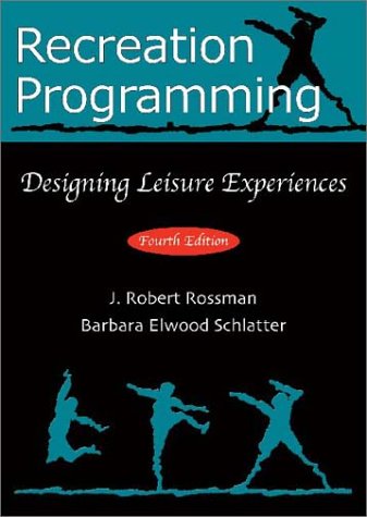 Beispielbild fr Recreation Programming : Designing Leisure Experiences zum Verkauf von Better World Books