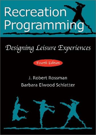 9781571675514: Recreation Programming: Designing Leisure Experiences
