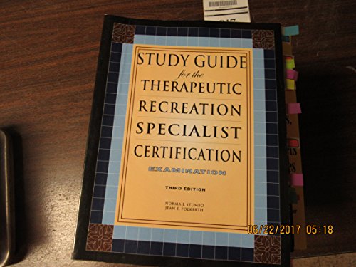 Study Guide for the Therapeutic Recreation Specialist Certification Examination (9781571675545) by Stumbo, Norma J.; Folkerth, Jean E.