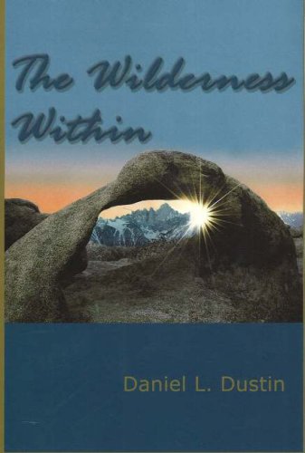 Beispielbild fr The Wilderness Within : Reflections on Leisure and Life zum Verkauf von Better World Books