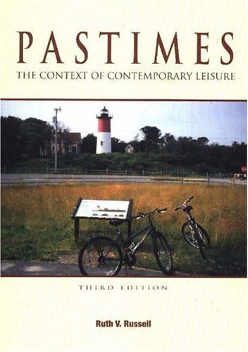 Stock image for Pastimes: The Context of Contemporary Leisure for sale by ThriftBooks-Dallas