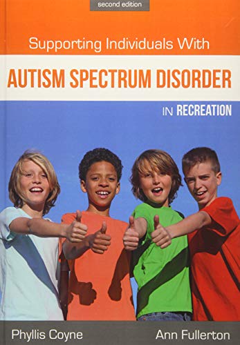 9781571677242: Supporting Individuals with Autism Spectrum Disorder in Recreation