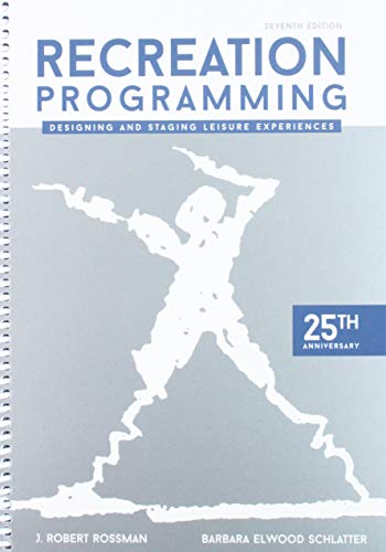 Imagen de archivo de Recreation Programming: Designing Staging Leisure Experiences a la venta por Zoom Books Company