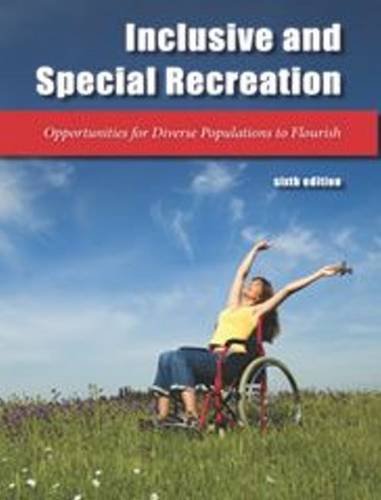 Beispielbild fr Inclusive and Special Recreation : Opportunities for Diverse Populations to Flourish zum Verkauf von Better World Books