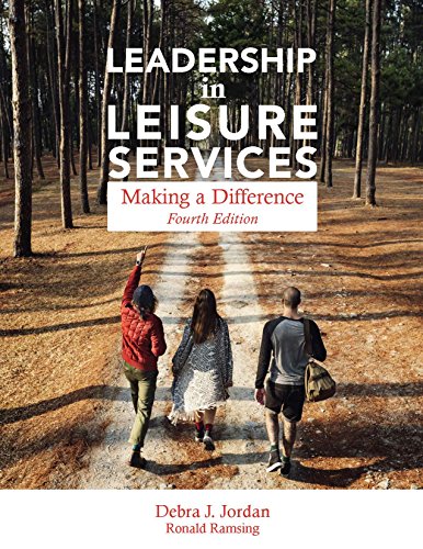 Stock image for Leadership in Leisure Services: Making a Difference for sale by Campus Bookstore