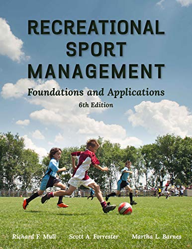 Beispielbild fr Recreational Sport Management Foundations and Applications zum Verkauf von BooksRun