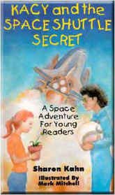 Kacy and the Space Shuttle Secret (9781571680259) by Kahn, Sharon