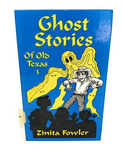 Beispielbild fr Ghost Stories of Old Texas, III zum Verkauf von ThriftBooks-Dallas