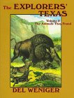 Stock image for The Explorers' Texas: The Animals They Found (2) for sale by GF Books, Inc.