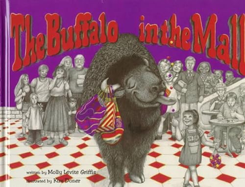 Stock image for The Buffalo in the Mall for sale by Better World Books: West