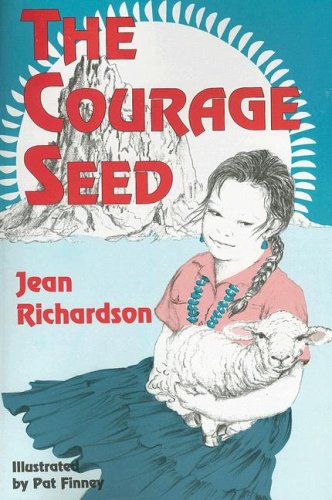 Beispielbild fr The Courage Seed zum Verkauf von Wonder Book