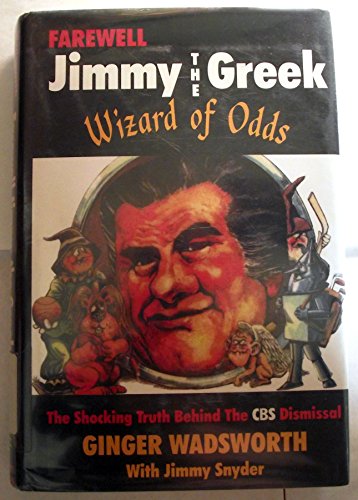 Farewell Jimmy The Greek: Wizard of Odds