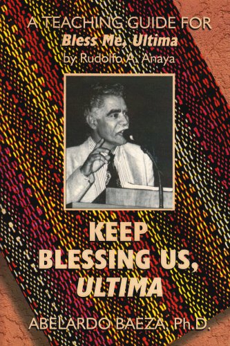 Stock image for Keep Blessing Us, Ultima : A Teacher's Guide for Bless Me, Ultima by Rudolfo Anaya for sale by Better World Books: West