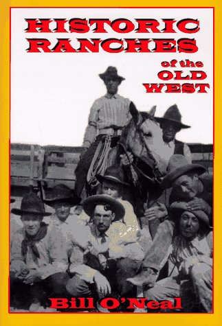 Beispielbild fr Historic Ranches of the Old West zum Verkauf von Rod's Books & Relics