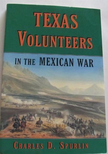 Stock image for Texas Volunteers in the Mexican War for sale by Hawking Books