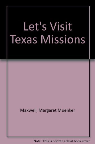 Beispielbild fr Let*s Visit Texas Missions zum Verkauf von dsmbooks