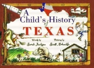 9781571683472: A Childs History of Texas (Revised Edition)