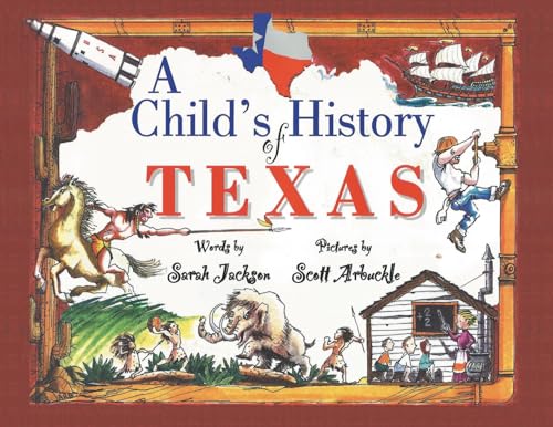 Beispielbild fr A Childs History of Texas (Revised) zum Verkauf von Half Price Books Inc.