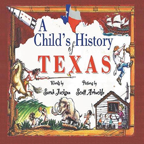Stock image for A Childs History of Texas (Revised) for sale by Half Price Books Inc.