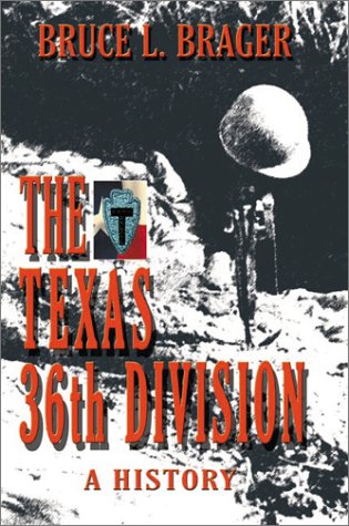 9781571683717: The Texas 36th Division: A History