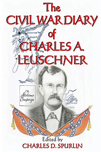 Beispielbild fr The Civil War Diary of Charles A. Leuschner zum Verkauf von Chiron Media