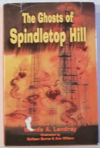 Stock image for Ghosts of Spindletop Hill for sale by ThriftBooks-Dallas