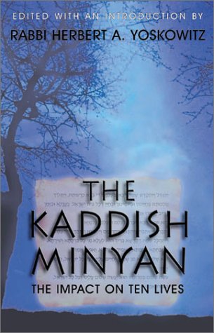 9781571685964: The Kaddish Minyan: The Impact on Ten Lives