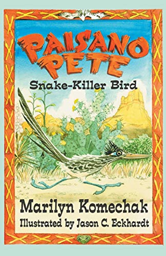 Stock image for Paisano Pete: Snake-Killer Bird for sale by SecondSale