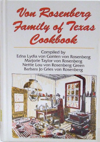 9781571689146: Von Rosenberg Family of Texas Cookbook