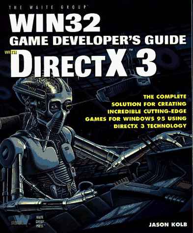 Beispielbild fr Directx 3 Developer's Guide: The Complete Solution for Creating Games for Windows 95 Using Directx 3 Technology zum Verkauf von WorldofBooks
