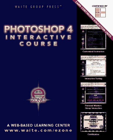 Adobe Photoshop 4 Interactive Course (9781571690364) by Sherry London
