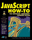 Beispielbild fr JavaScript How To zum Verkauf von Better World Books