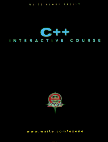 Stock image for C++ Interactive Course: Fast Mastery of C++ for sale by Jenson Books Inc