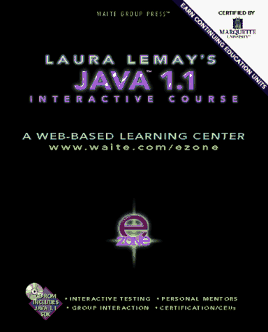 9781571690838: Laura Lemay's Java 1.1 Interactive Course