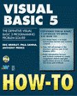 Stock image for Visual Basic 5 How-To: The All-New Definitive Visual Basic 5 Problem-Solver for sale by Ergodebooks